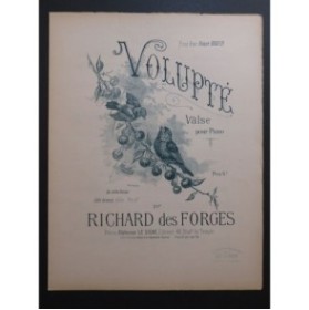 DES FORGES Richard Volupté Piano