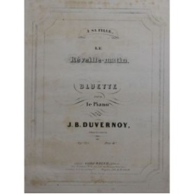 DUVERNOY J. B. Le Réveille-matin Piano ca1855