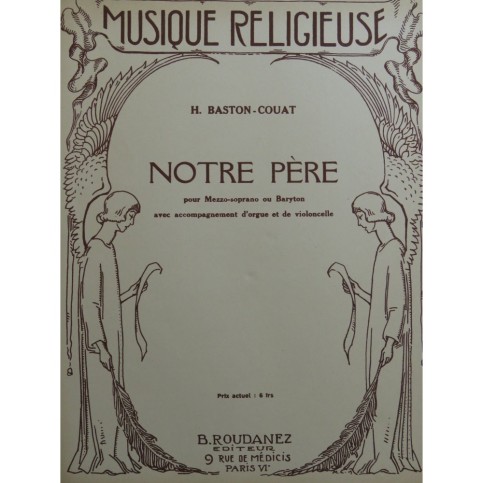BASTON-COUAT H. Notre Père Chant Orgue Violoncelle 1932