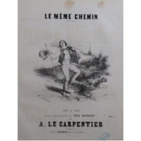 LE CARPENTIER Adolphe Le même Chemin pour Piano ca1850