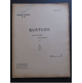 D'INDY Vincent Quatuor op 7 Piano Violon Alto Violoncelle