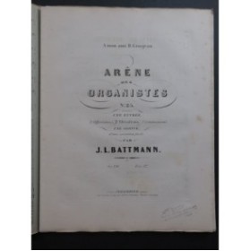BATTMANN J. L. Arène des Organistes No 25 Pièces pour Orgue ca1860
