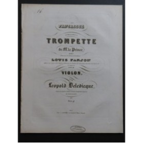 DELEDICQUE Leopold Fantaisie sur Le Trompette de Bazin Piano Violon XIXe