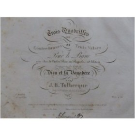 TOLBECQUE J. B. Dieu et la Bayadère Quadrille No 1 Piano Violon Flageolet ca1840