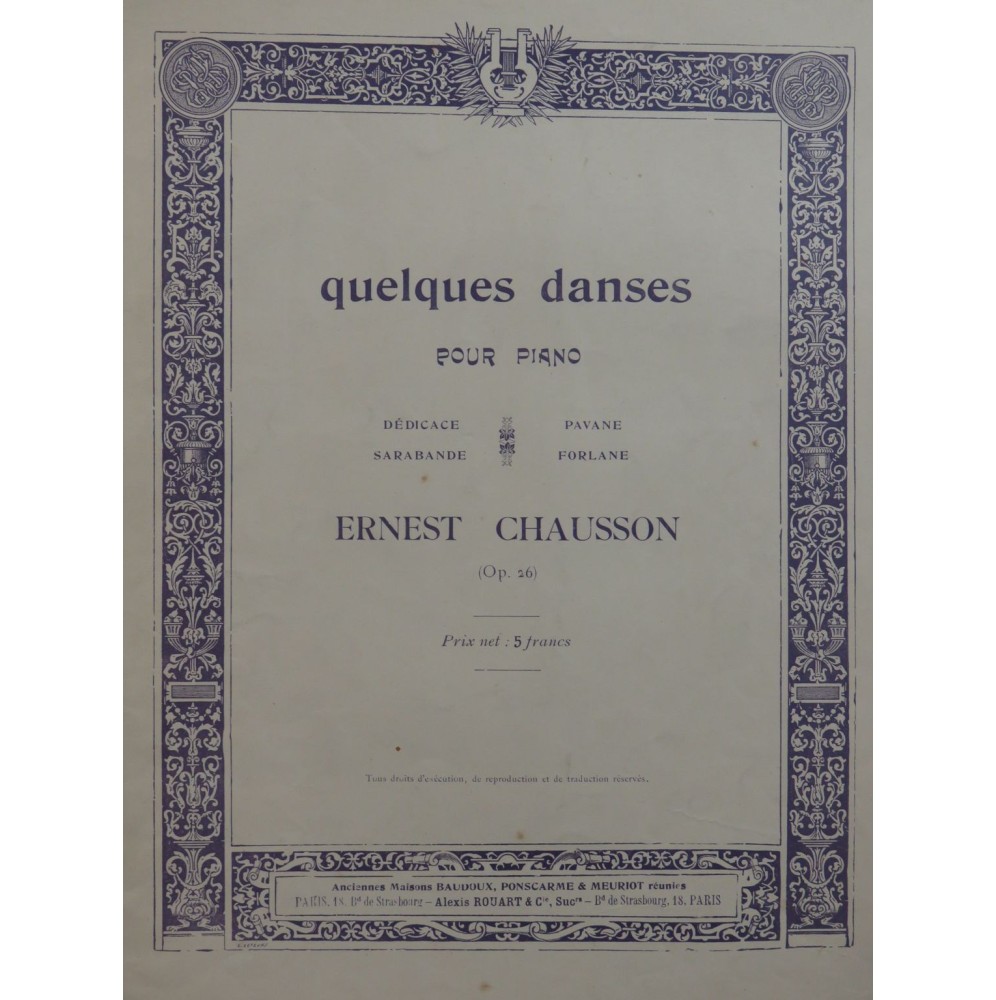 CHAUSSON Ernest Quelques Danses Piano ca1905