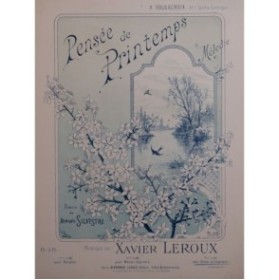 LEROUX Xavier Pensée de Printemps Chant Piano ca1894