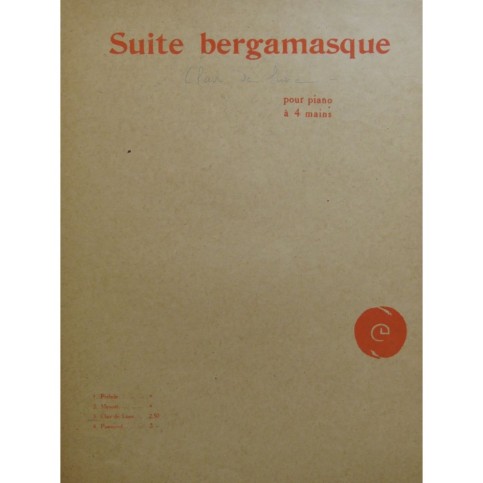 DEBUSSY Claude Suite Bergamasque Clair de Lune Piano 4 mains