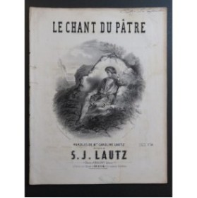 LAUTZ S. J. Le Chant du Pâtre Chant Piano ca1850