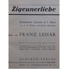 LEHAR Franz Zigeunerliebe Opérette Chant Piano 1938