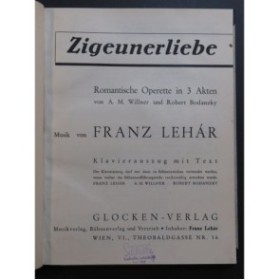 LEHAR Franz Zigeunerliebe Opérette Chant Piano 1938