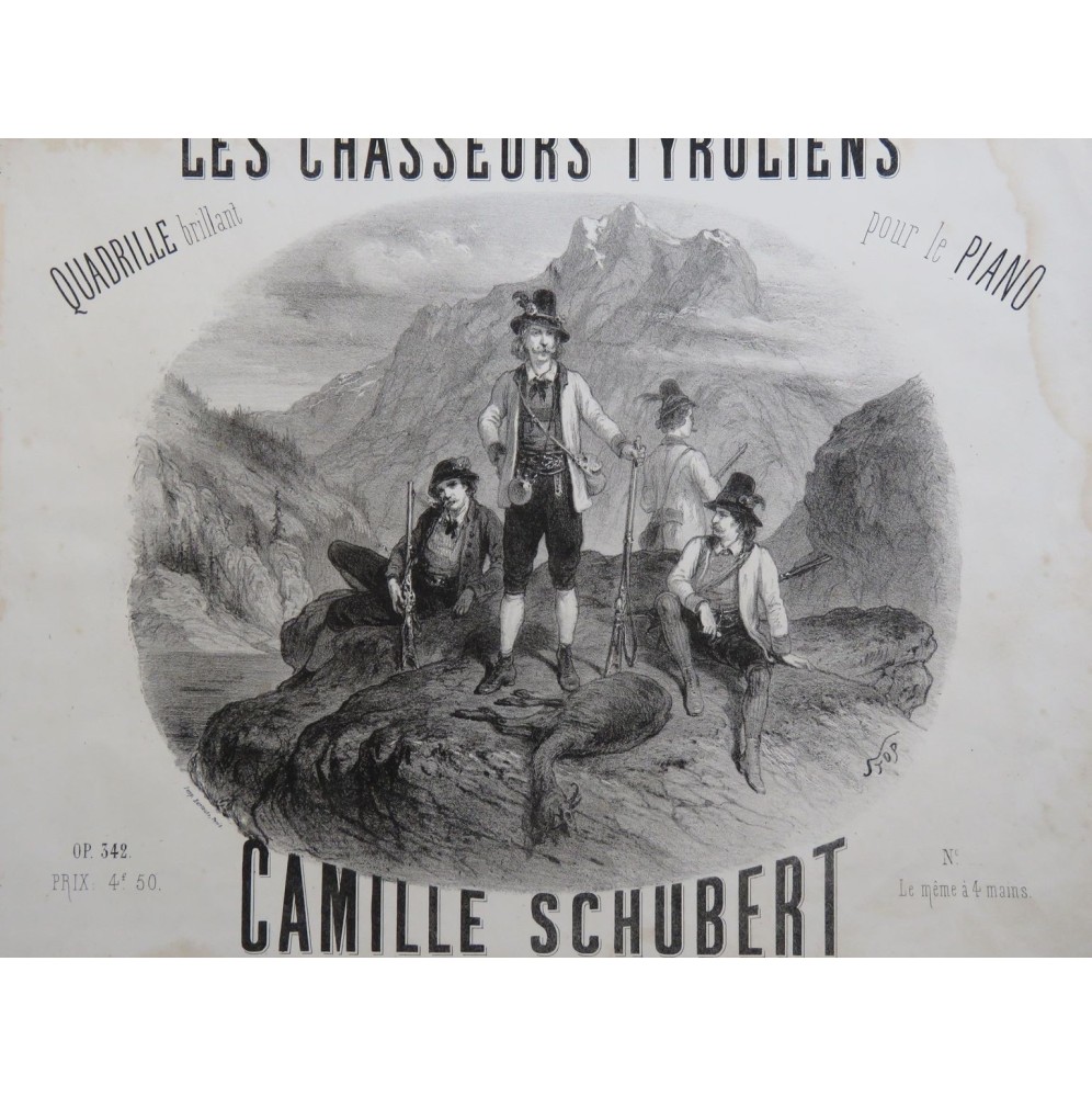 SCHUBERT Camille Les Chasseurs Tyroliens Piano ca1870
