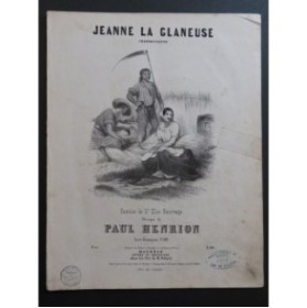 HENRION Paul Jeanne la Glaneuse Chant Piano ca1848