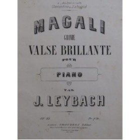 LEYBACH J. Magali Piano ca1867