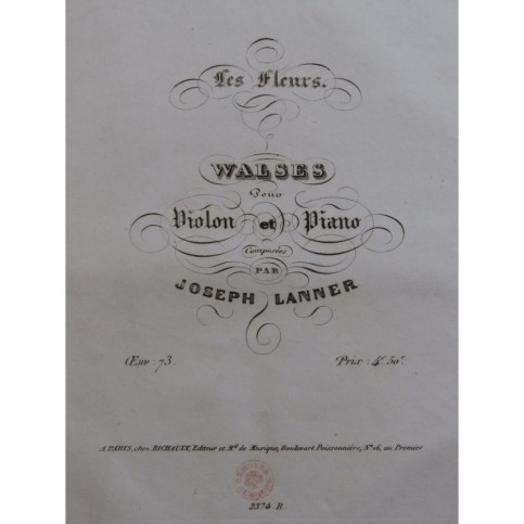 LANNER Joseph Les Fleurs Valses op 73 Piano ca1835