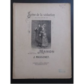 MASSENET Jules Manon Scène de la Séduction Chant Piano ca1892