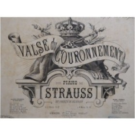STRAUSS Valse du Couronnement Piano ca1850