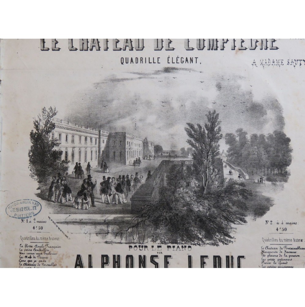 LEDUC Alphonse Le Château de Compiègne Piano ca1845