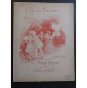 DELMET Paul L'Ile des Baisers Chant Piano ca1895