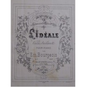 BOURGEOIS Émile L'Idéale Piano ca1876