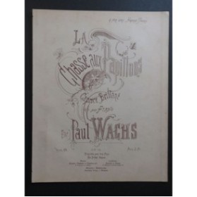 WACHS Paul La Chasse aux Papillons Piano ca1890