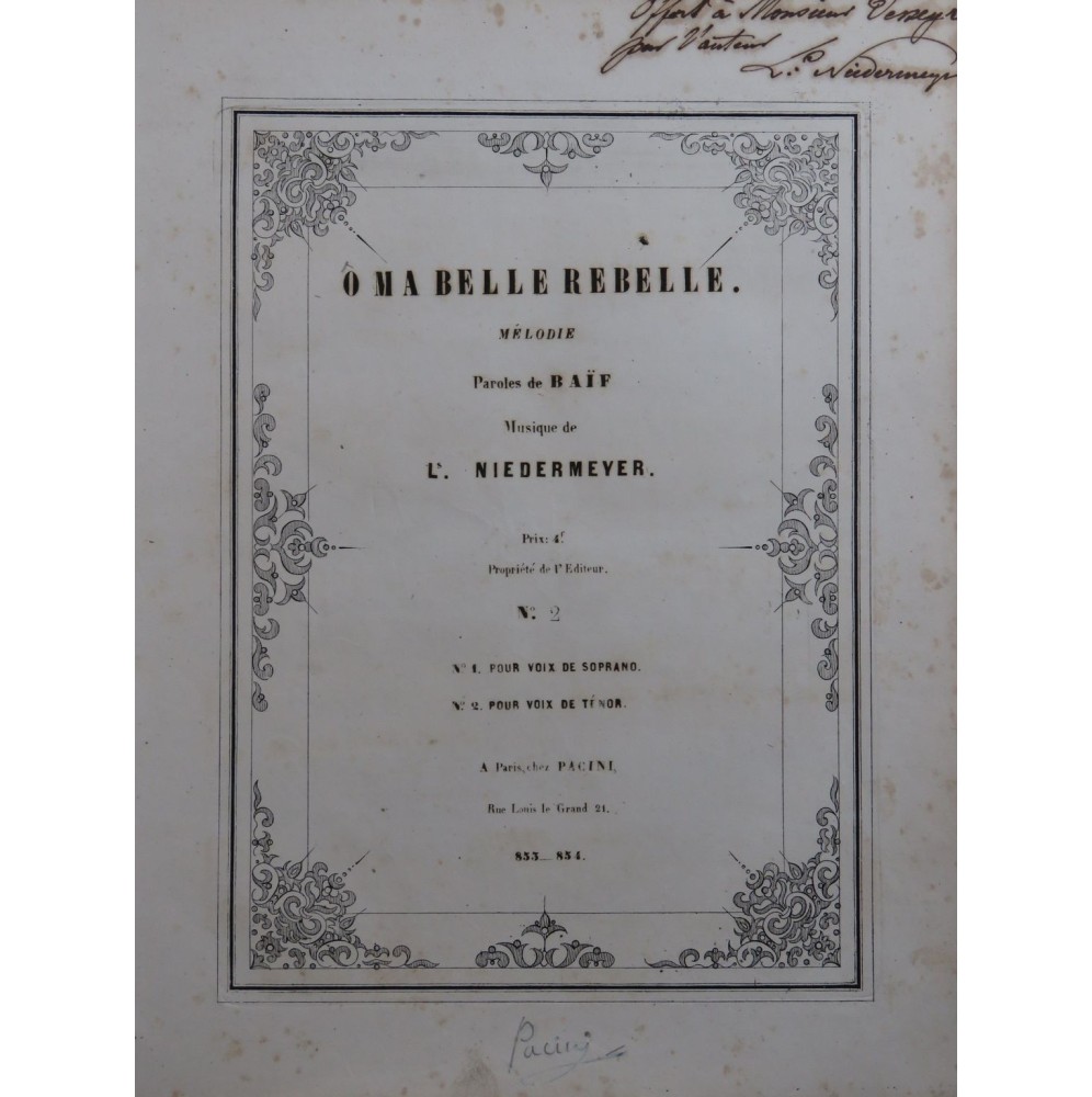 NIEDERMEYER Louis Ô Ma Belle Rebelle Dédicace Chant Piano ca1840