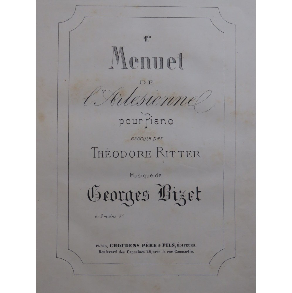BIZET Georges Menuet No 1 L'Arlésienne Piano ca1890