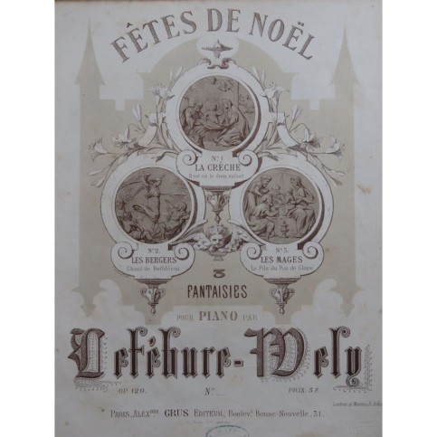 LEFÉBURE-WÉLY Fêtes de Noël Les Mages Piano ca1858