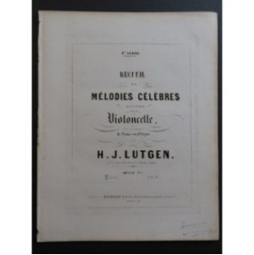 LUTGEN H. J. I Tre Giorni Plaisir d'Amour Violoncelle Piano ou Orgue ca1855