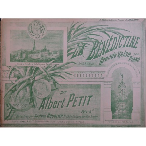PETIT Albert La Bénédictine Grande Valse Piano 1895