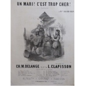 CLAPISSON Louis Un Mari ? C'est trop cher ! Chant Piano 1851