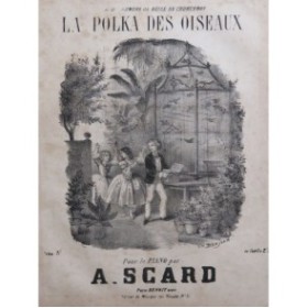 SCARD A. La Polka des Oiseaux Piano XIXe siècle