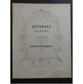 DUVERNOY Henry Rêveries d'une jeune fille Piano ca1850
