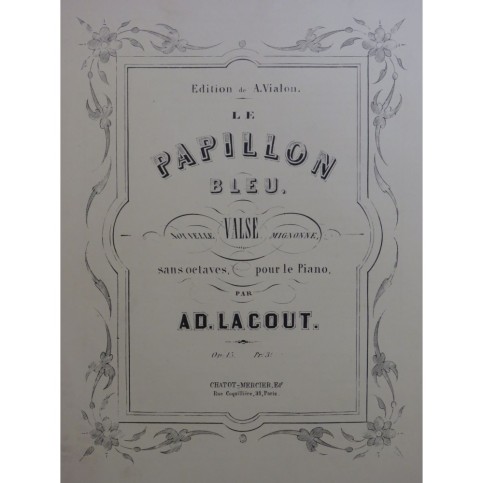 LACOUT Adolphe Le Papillon Bleu Piano