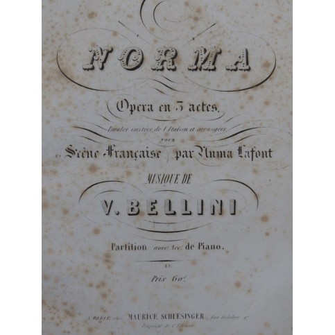 BELLINI Vincenzo Norma Opéra Chant Piano ca1845
