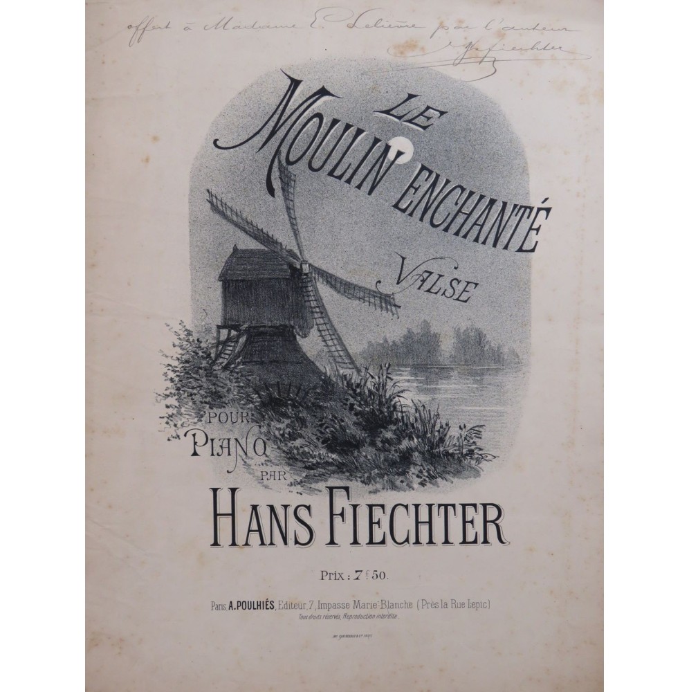 FIECHTER Hans Le Moulin Enchanté Dédicace Piano XIXe