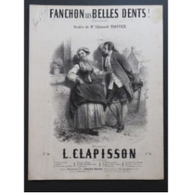 CLAPISSON Louis Fanchon les Belles Dents ! Chant Piano ca1850