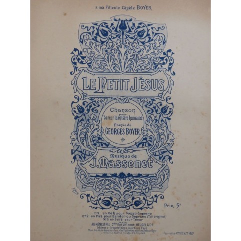 MASSENET Jules Le Petit Jésus Chant Piano 1899