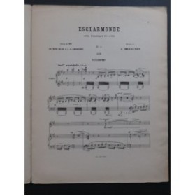 MASSENET Jules Esclarmonde No 1 Chant Piano ca1890