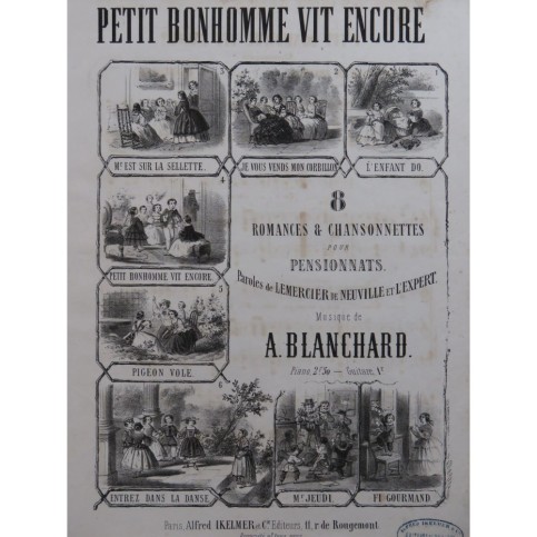 BLANCHARD A. P'tit Bonhomme vit Encor ! Chant Piano 1859