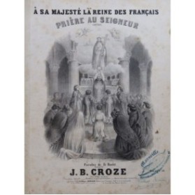 CROZE J. B. Prière au Seigneur Cantique Chant Orgue ca1840