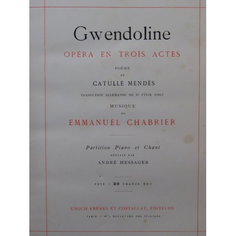 CHABRIER Emmanuel Gwendoline Opéra Piano Chant 1893