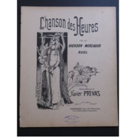 PRIVAS Xavier Chanson des Heures Chant Piano ca1905