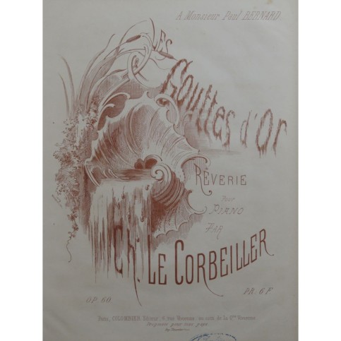 LE CORBEILLER Charles Les Gouttes d'Or Piano 1869