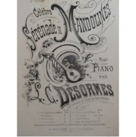DESORMES L. C. Sérénade de Mandolines Piano ca1885