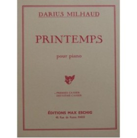 MILHAUD Darius Printemps Cahier No 1 Piano