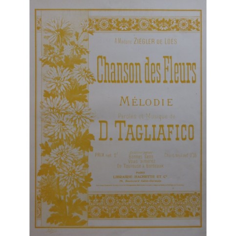 TAGLIAFICO D. La Chanson des Fleurs Chant Piano ca1905