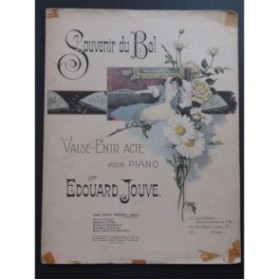 JOUVE Edouard Souvenir du Bal Piano ca1900
