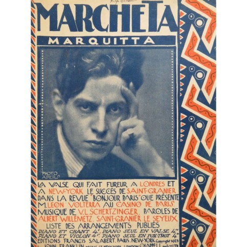 SCHERTZINGER Victor L. Marchéta Marquitta Chant Piano 1923
