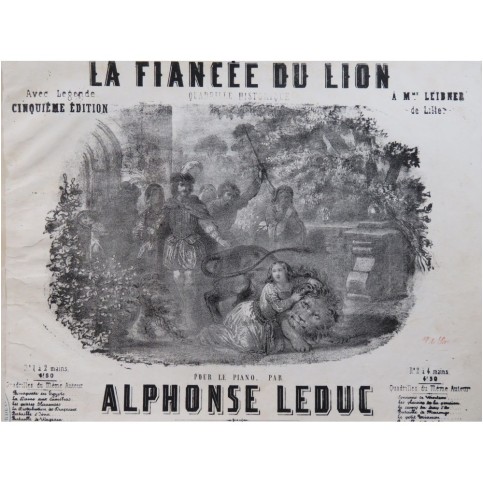 LEDUC Alphonse La Fiancée du Lion Piano ca1850