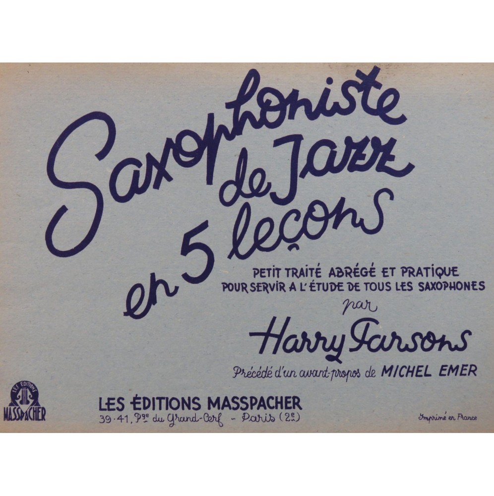 PARSONS Harry Saxophoniste de Jazz en 5 leçons Méthode Saxophone 1947